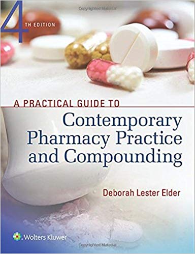 A Practical Guide to Contemporary Pharmacy Practice and Compounding 4th edition